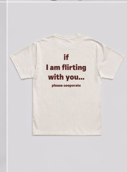 Men's Oversized White Typography Graphic Printed T-Shirt | "If I Am Flirting With You… Please Cooperate" Back Print Premium Cotton Streetwear Tee